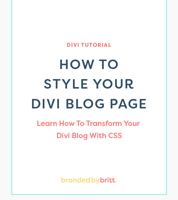 How To Style Your Divi Blog Page